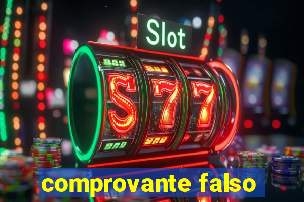 comprovante falso